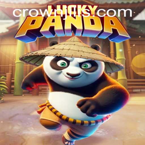 Exploring the Exciting World of LuckyPanda with CROWNJILI